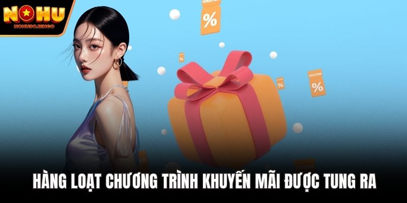 Hàng loạt chương trình khuyến mãi được tung ra