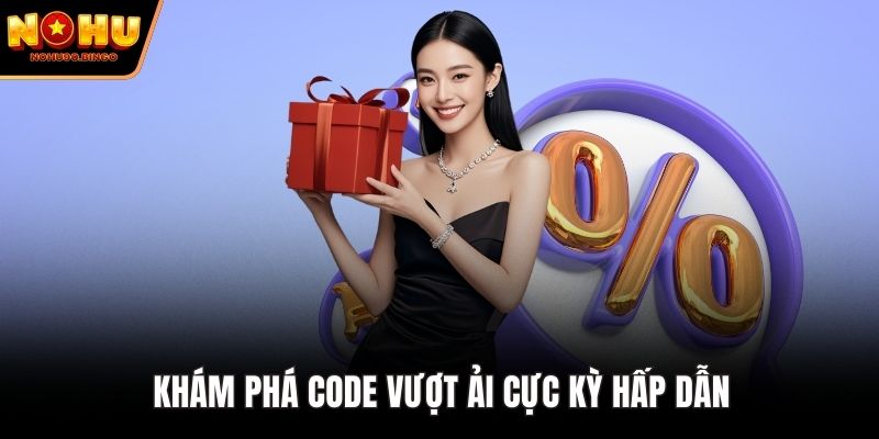 Khám phá code vượt ải cực kỳ hấp dẫn
