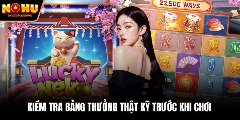 Kiểm tra bảng thưởng thật kỹ trước khi chơi 